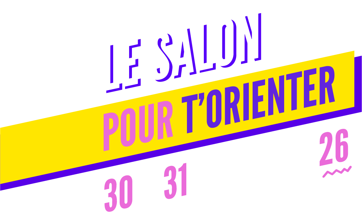 Le salon pour t'orienter